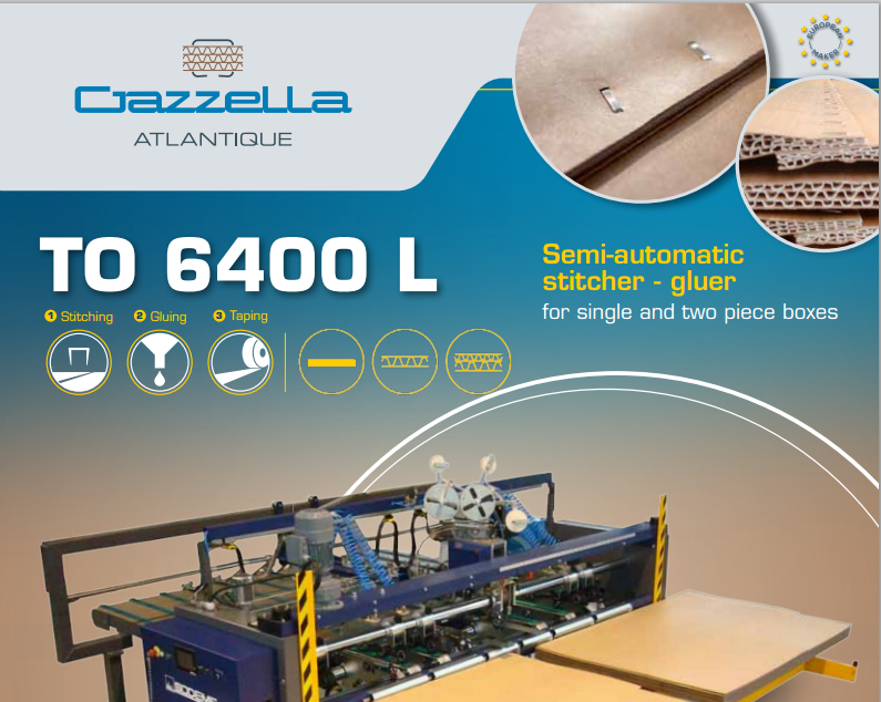 Obtendrá información ampliada  de la Grapadora Encoladora Semi-automática TO 6400 en el folleto de Gazzella Atlantique.